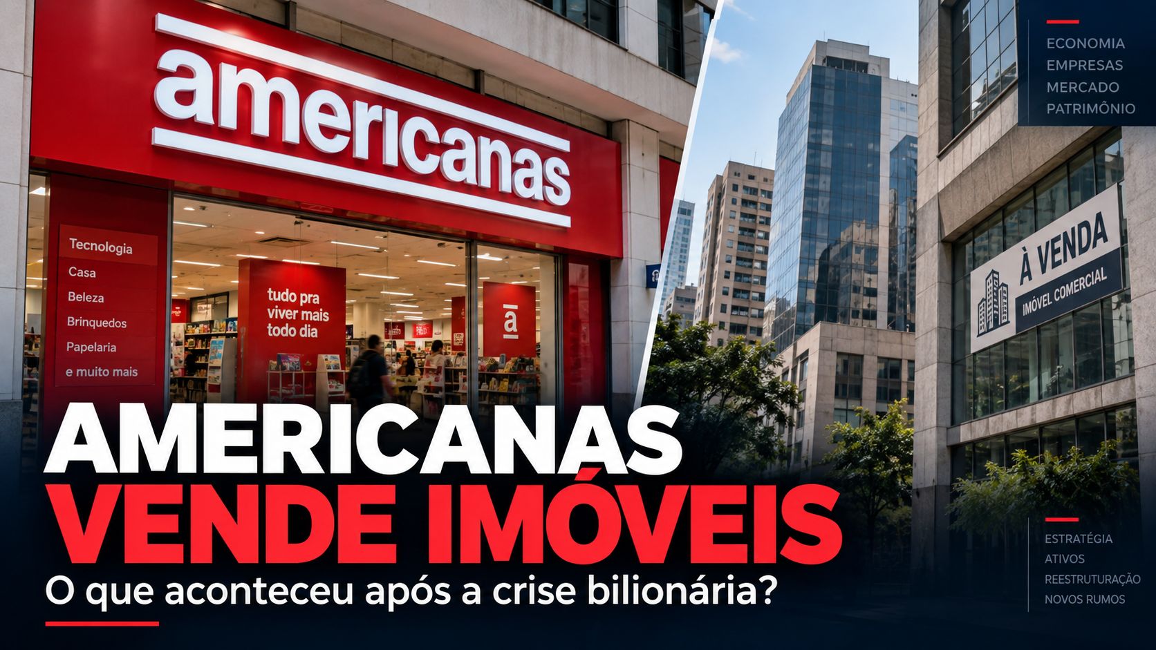 Depois de fechar centenas de lojas, Americanas vende imóveis: entenda o que aconteceu após a crise bilionária